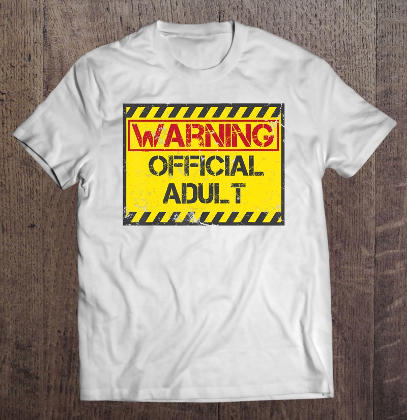 Warning Official Adul Cute Turning 18 Birthday Gift Shirt