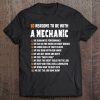 10 Reasons To Be With A Mechanic For Men Funny Tee