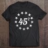 45 Squared Donald Trump Gift Pullover Tee