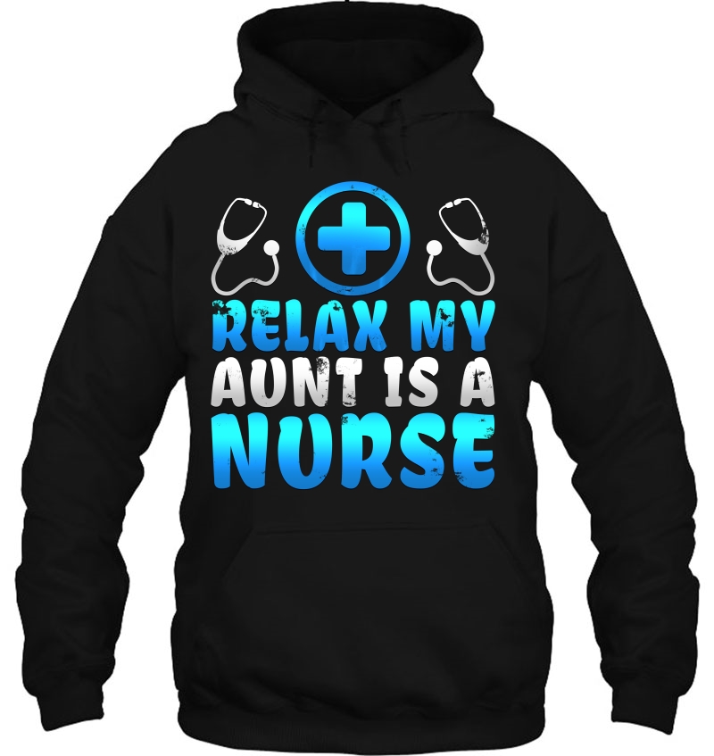 Adorable Relax My Aunt Is A Nurse Proud Niece Nephew Mugs