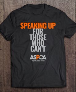 Aspca Speaking Up For Those Who Can't Text Tee