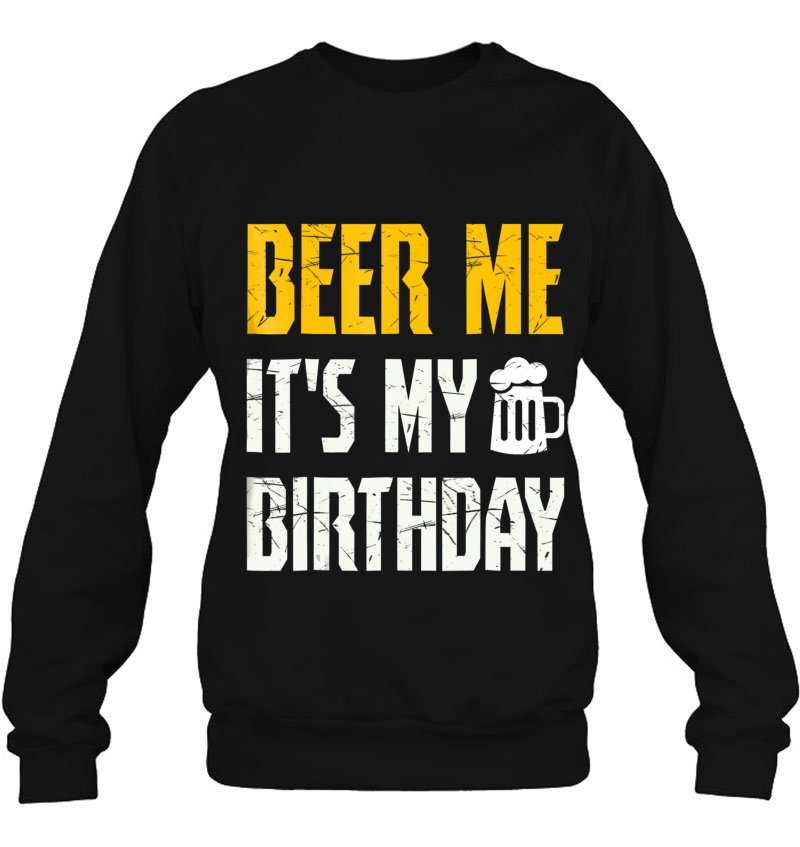 Beer Me It's My Birthday Tshirt Party Lovers Mugs