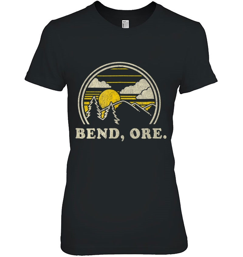 Bend Oregon Or Vintage Hiking Mountains Tee Hoodie