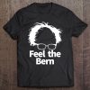 Bernie Sanders 2020 Gif Feel The Bern Campaign Quote Tee