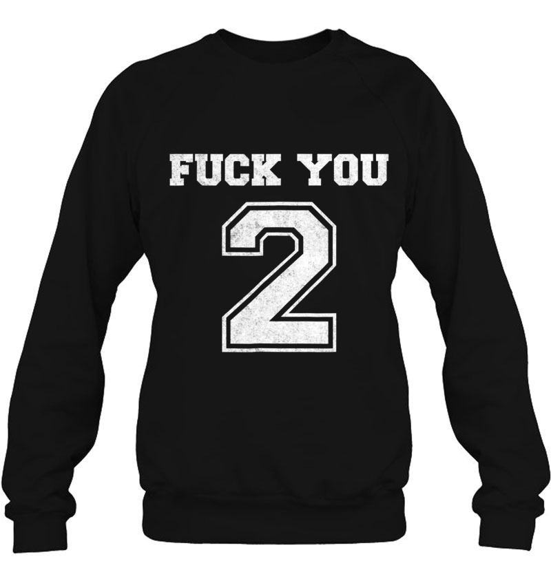 Fuck You Too Tee Funny Adult Fuck You 2 Ver2 Mugs