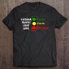 Fun Vietnam Traffic Light Laws Travel Asia Adventure Tee