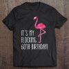 Funny 60Th Birthday Pink Watercolor Flamingo 60 Years Old Tee