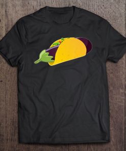 Funny Adult Sexual Innuendo Humor Eggplant Taco Gift Tee