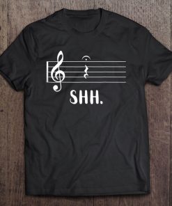 Funny Music Shirt Shh Quarter Rest And Fermata Tee