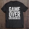 Game Over Class Of 2020 Funny Graduation Gif Pullover Tee