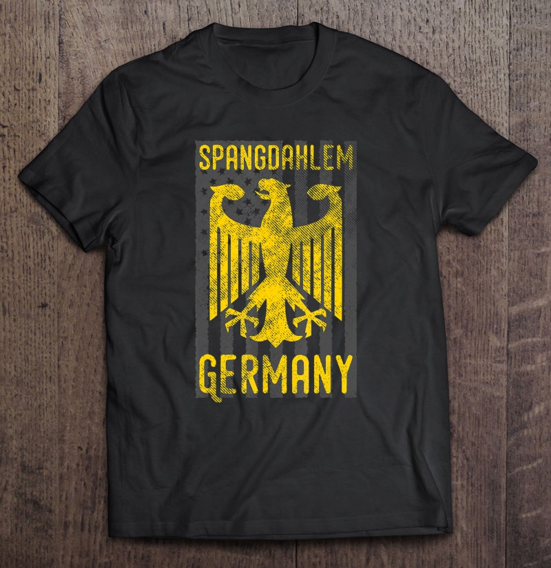 German Military Base German Eagle American Flag Spangdahlem Shirt