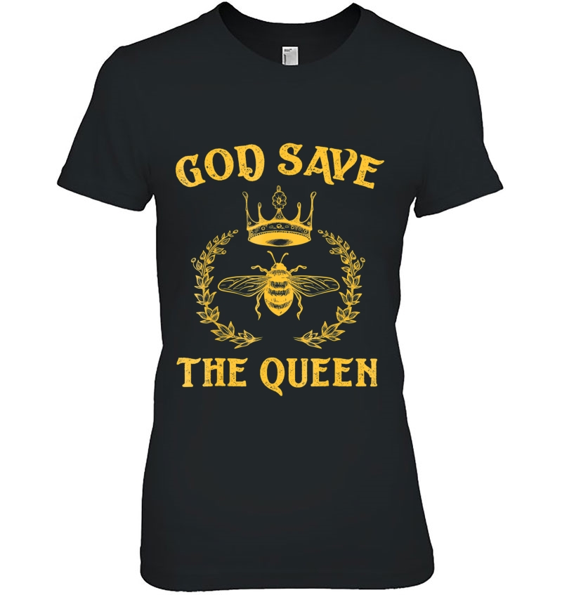 God Save The Queen Bee Shirt - Environmental Beekeeper Hoodie