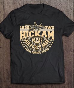 Hickam Air Base Usaf Pearl Harbor Hawaii Usa Tee