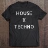 House X Techno Tee