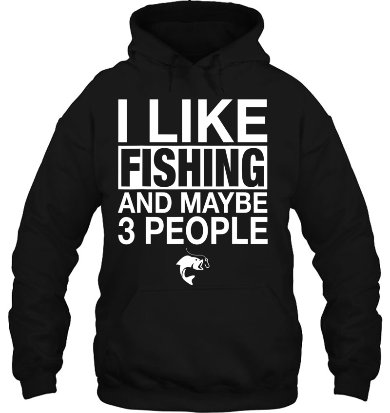 I Like Fishing And Maybe Three People Funny Fishing Gift Mugs