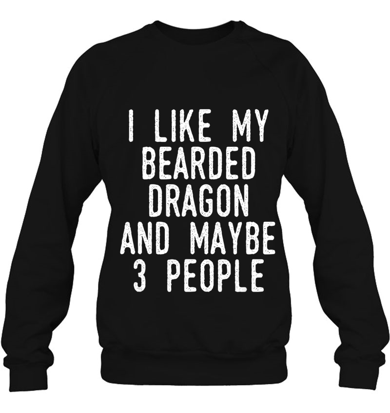 I Like My Bearded Dragon Maybe 3 People Funny Beardie Owner Mugs