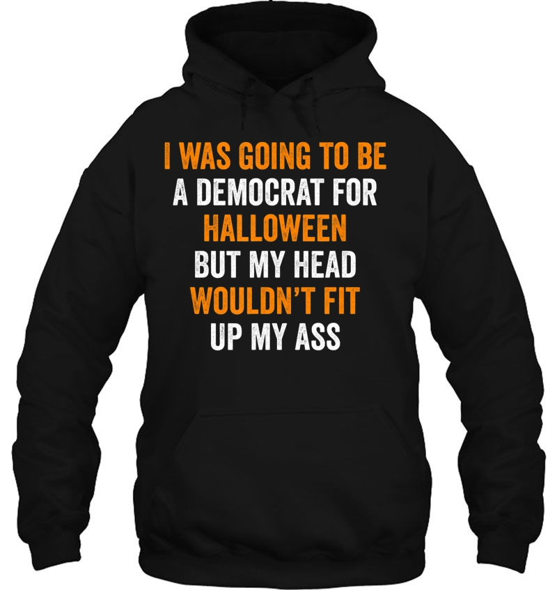 I Was Going To Be A Democrat Halloween Sarcastic Political Mugs