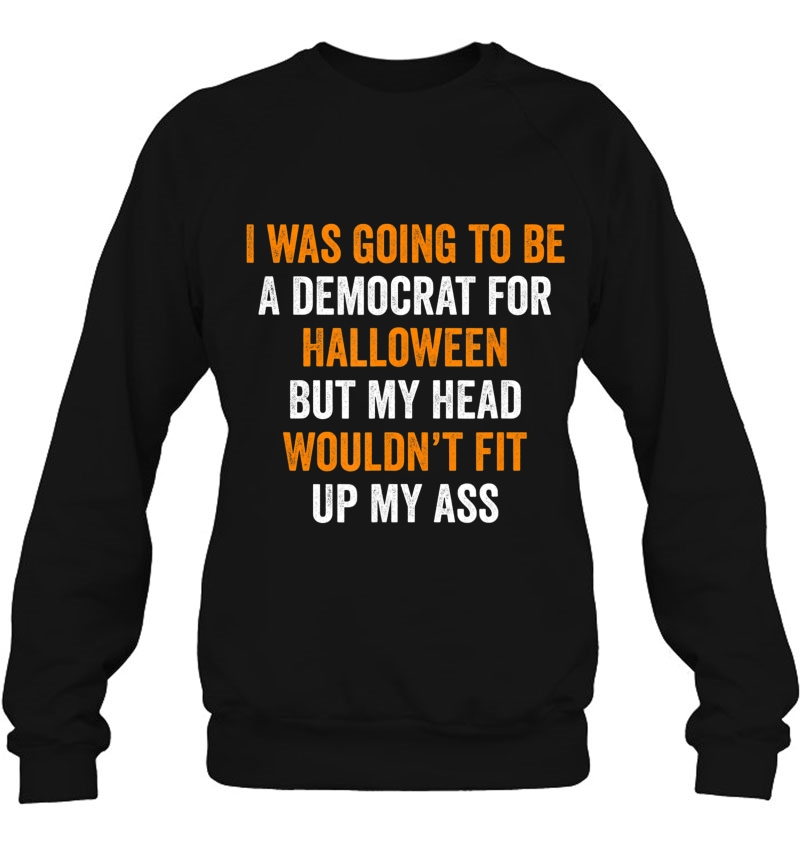 I Was Going To Be A Democrat Halloween Sarcastic Political Mugs