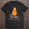 I'm A Beautiful Chicken Nugget Funny Nug Life Nug Lover Tee