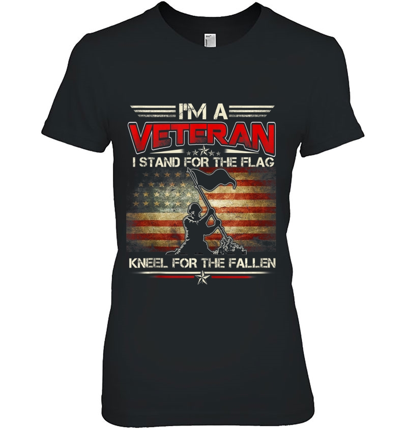 I'm A Veteran Stand For The Flag Kneel For The Fallen Hoodie