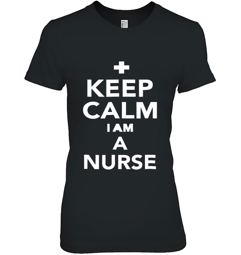 Keep Calm I'm A Nurse Gifts Idea Humorous Nursing Hoodie