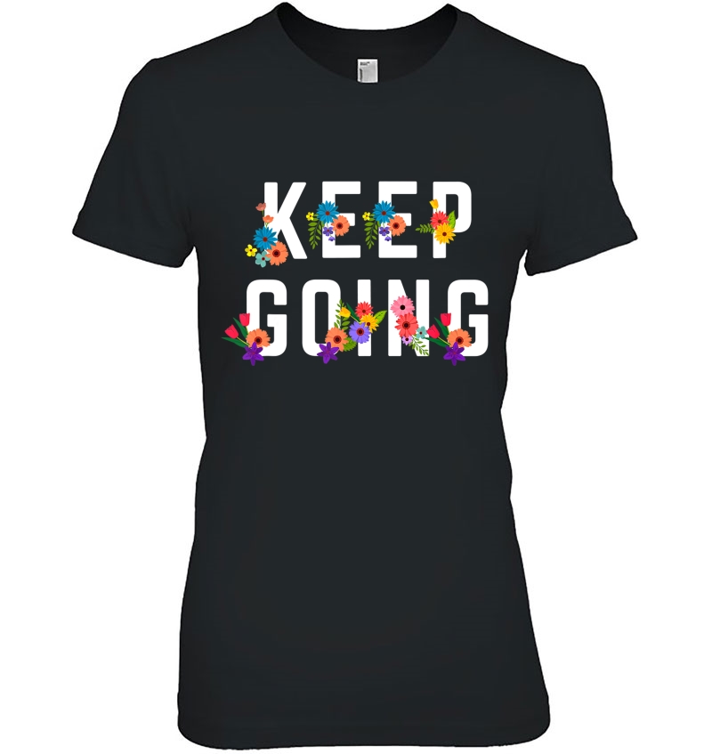 Keep Going Positive Mental Health Awareness Hoodie