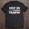 Keep On Trumpin' - Vintage Style - Tee