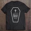 Killing It Coffin Hearse Driver Joke Tee