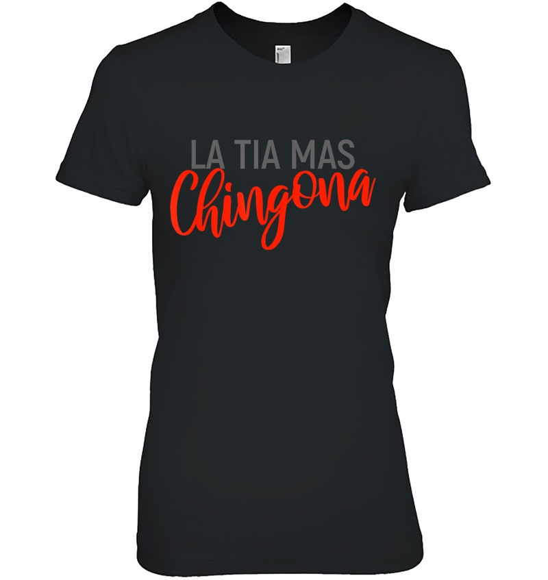 La Tia Mas Chingona Funny Family Hoodie