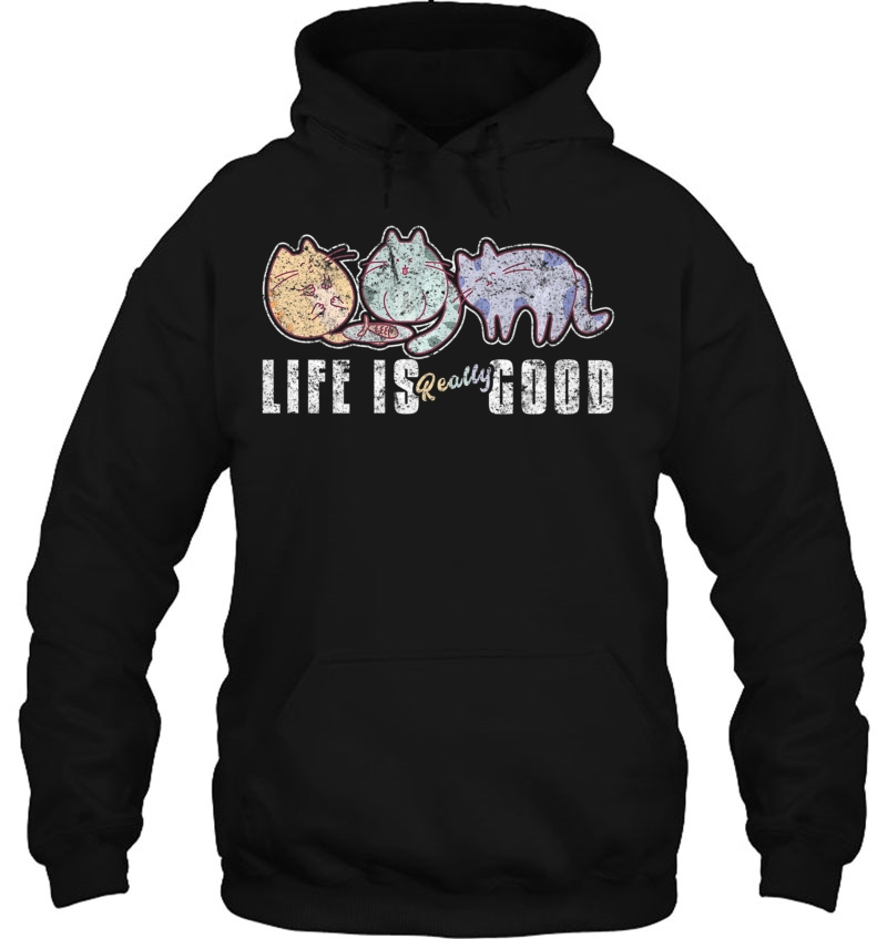 Life Is Really Good Cat Kitty Feline Love Distressed Mugs