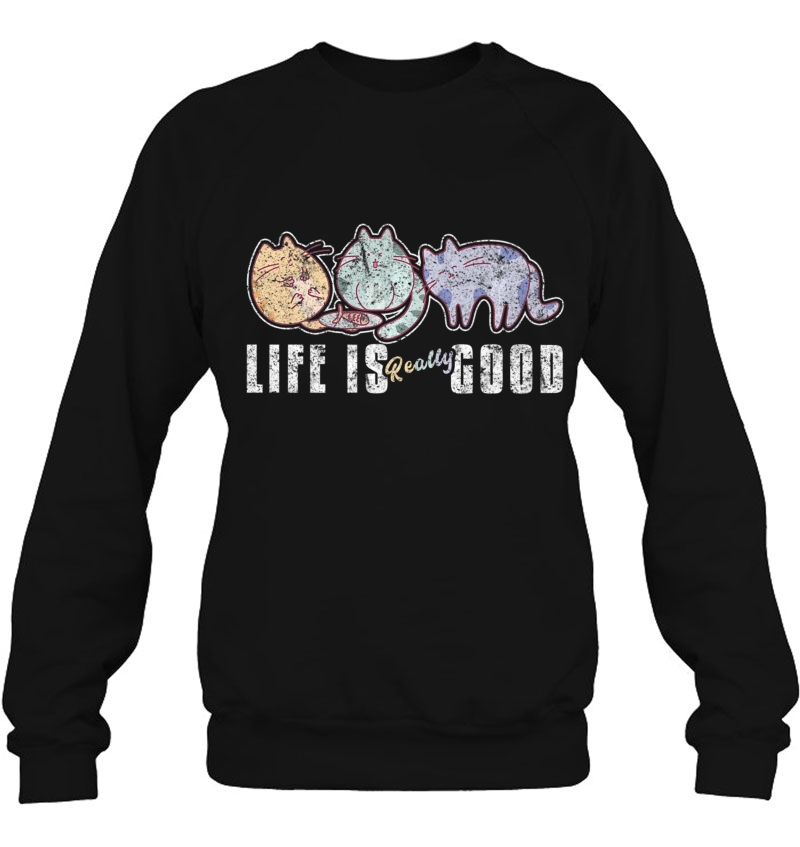 Life Is Really Good Cat Kitty Feline Love Distressed Mugs