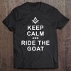 Masonic Shirt Keep Calm And Ride The Goat Freemasonry Tee