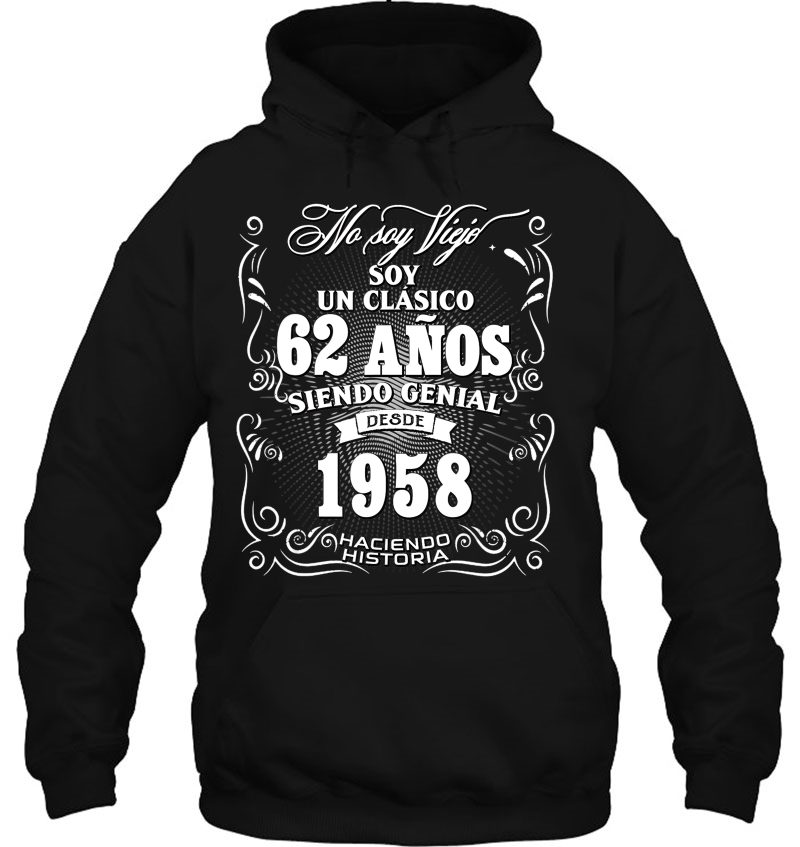 Mens 62Th Birthday Gift For Men In Spanish, Regalo Cumpleaños 62 Ver2 Hoodie
