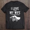 Mens Mtb Mountain Bike I Love My Wife Lets Me Cycling Tee