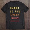 Modern Dance Shirts Alvin Ailey Men Women Dancer Tee