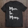 Mom To Many Tee Adoption Large Family Foster Cute Tee