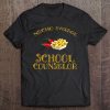 Nacho Average School Counselor Funny Hispanic Mexican Gift Tee