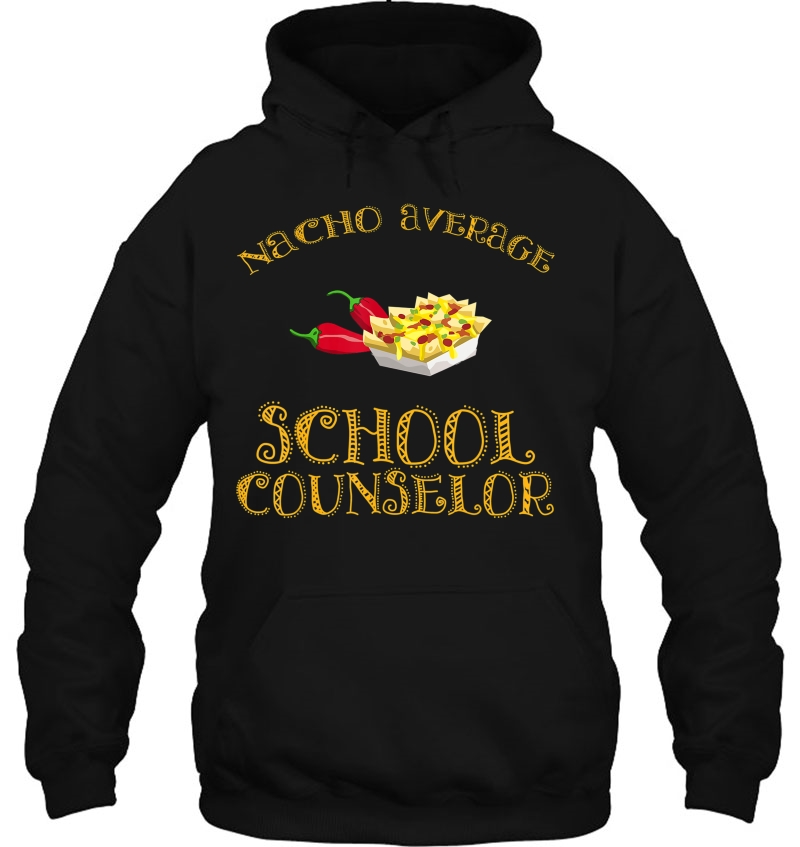 Nacho Average School Counselor Funny Hispanic Mexican Gift Mugs