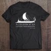 Naval History Ancient Greek Thucydides Quote Gift Tee