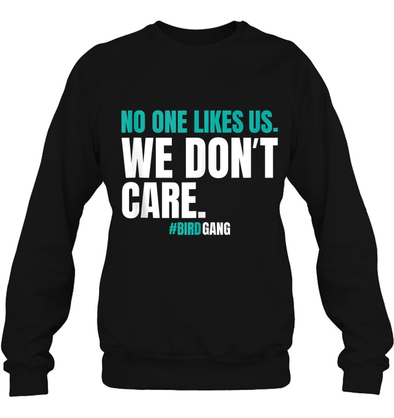 No One Likes Us We Don't Care Funny Philly Bird Gang Mugs