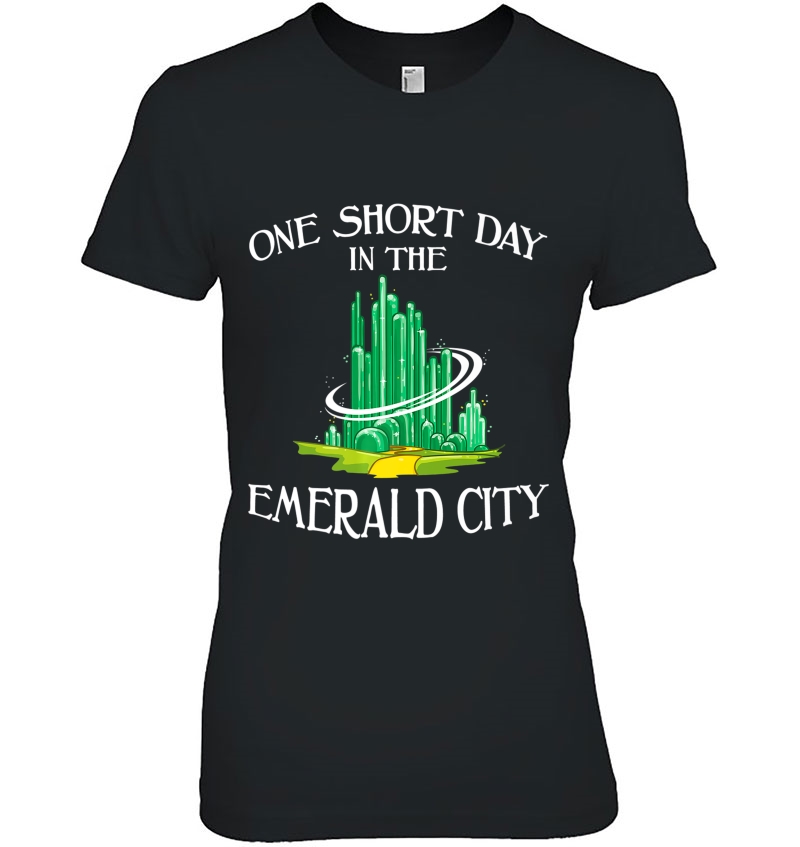 One Short Day - Oz Broadway Witch Musical Cool Novelty Tee Premium Hoodie