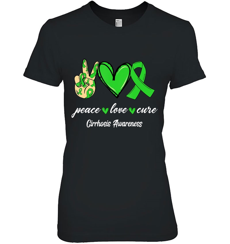 Peace Love Hope Green Ribbon Cirrhosis Awareness Liver Gift Hoodie