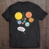 Pluto Planet, Funny Solar System Gift, Pluto Never Forget Tee