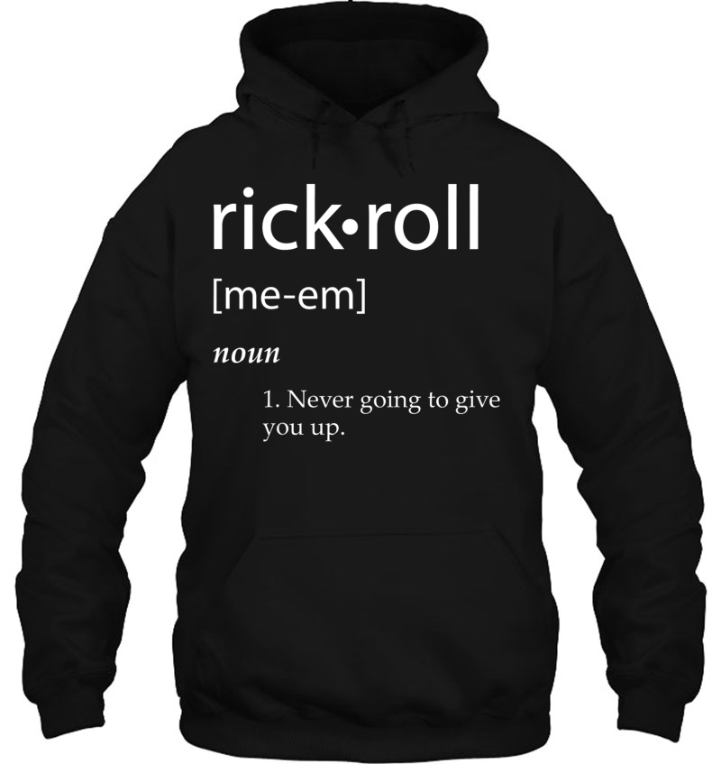  Rick Roll Definition T-Shirt - Funny Internet Meme Shirt  T-Shirt : Clothing, Shoes & Jewelry