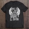 Satanic What You Really Desire Lucifer Satan Winged Devil Tee