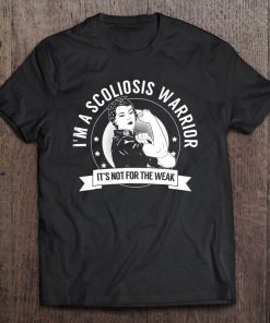 Scoliosis Warrior Nftw - Scoliosis Awareness Tee