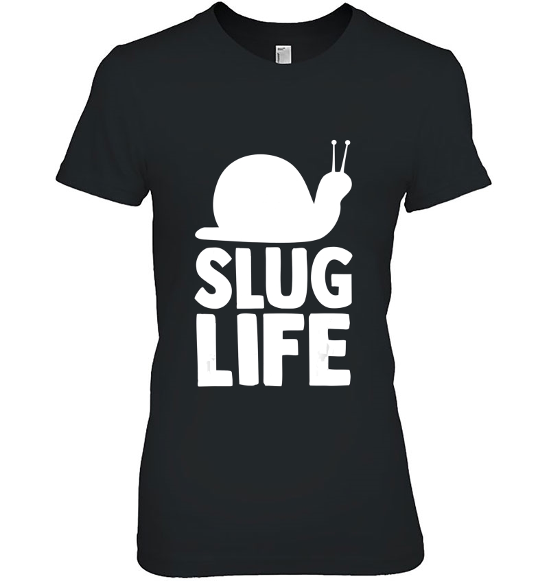 Slug Life Cute Sluggish Silhouette Ladies Tee