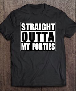 Straight Outta My Forties 50Th Classic Birthday Gift Tee