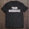 Team Rodriguez Awesome Family Reunion Gift Idea Tee