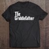 The Griddlefather For Griddle Cooks Tee